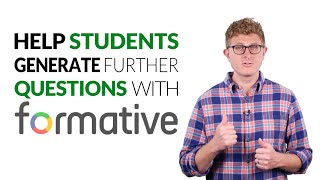 Help Students Generate Further Questions with Formative