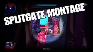 SPLITGATE MONTAGE