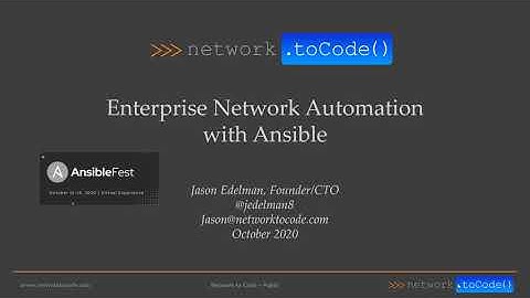 Enterprise Network Automation with Ansible, AnsibleFest 2020