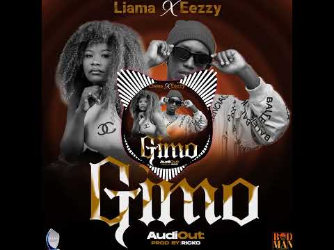 Gimo By LIAMA Ft EeZzy