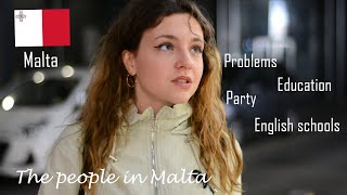 The people in Malta | English schools | Party | Problems | Education | Food