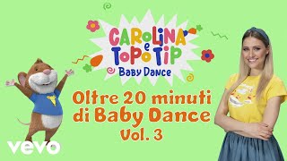 Carolina Benvenga - Carolina E Topo Tip - Medley Baby Dance 3 Hit Per Bambini