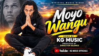 Moyo Wangu — KG MUSIC |  Audio