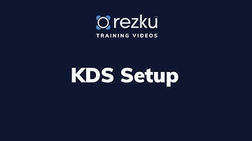Smart KDS App Setup | Rezku POS Training