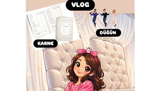 KARNE GÜNÜ VE DÜĞÜNE HAZIRLIK VLOG ÇEKİYORUZ ÇOK EĞLENDİM #karne #düğün #karnehediyesi 