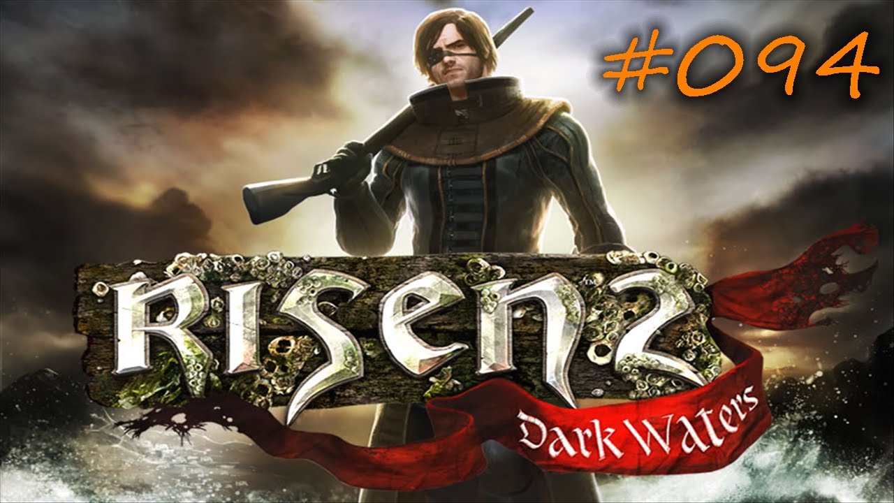Risen II Dark Waters - Die Insel der Diebe #94 (Deutsch & HD)