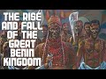 The great benin kingdom