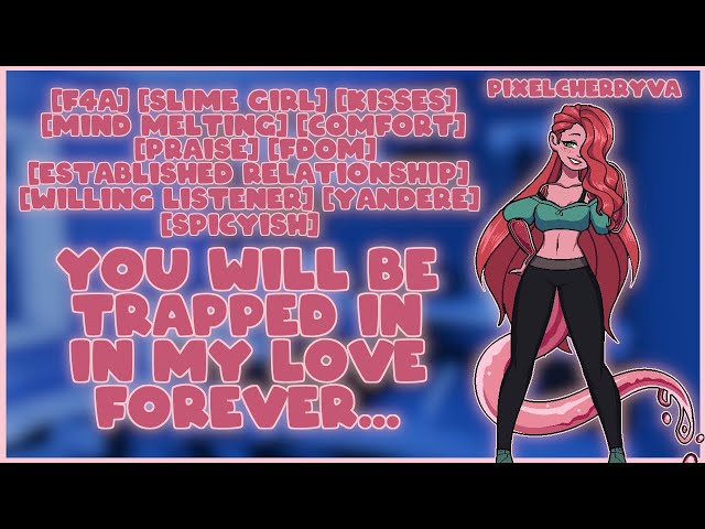 [F4A] Yandere Slime Girl Wife Melts Your Worries Away [Kisses] [Mind Melting] [Praise] [Spicyish]