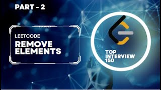 2. Remove Element  || Top Interview 150 || Leetcode