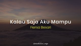 Kalau Saja Aku Mampu (Fiersa Besari) || Ariga channel