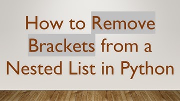 How to Remove Brackets from a Nested List in Python