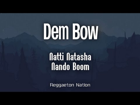 Natti Natasha X Nando Boom Dem Bow Letra Lyrics