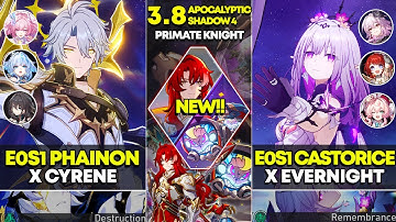 NEW Apocalyptic Shadow 4 | E0S1 Phainon x Cyrene & E0S1 Castorice x Evernight | Honkai Star Rail 3.8