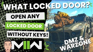 Open Any Locked Door in DMZ/Warzone Glitch! - Call of Durt: Modern Warfare II