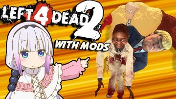 LEFT 4 DEAD 2...But It