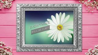 Good Morning Everything Will Be Finebest Animated Greeting Card 4K