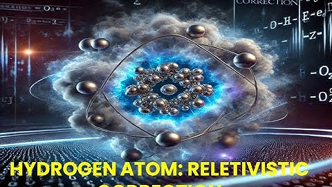 Relativistic Corrections of Hydrogen Atom (Perturbation Theory)