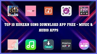 Top 10 Korean Song Download App Free Android Apps screenshot 1