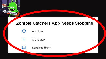 Zombie Catchers App Keeps Stopping Problem Solved Android & iOS - Zombie Catchers App Crash Issue