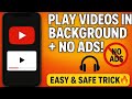 YouTube Background Play + No Ads! 😱 | 100% Safe Trick 🔥 #youtube #ads #background #trend #tricks