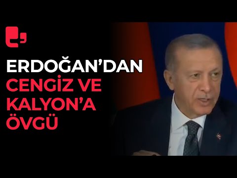 Cumhurbaşkanı Erdoğan'dan Cengiz ve Kalyon inşaata övgü