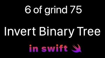6. Invert Binary Tree in Swift from Grind 75