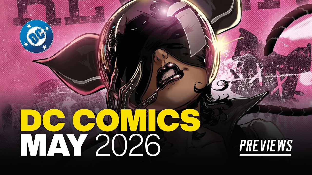 DC Comics PREVIEWS: What's NEW from DC Comics in May 2026!