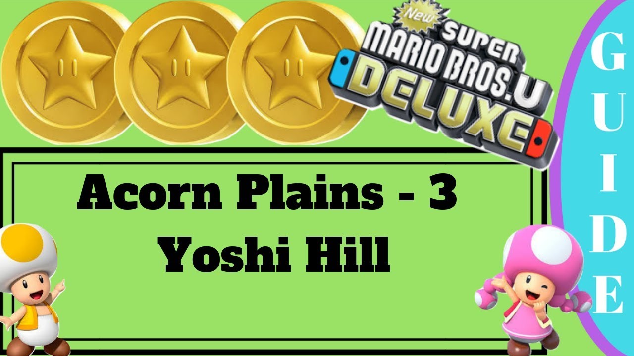 Acorn Plains 3 Yoshi Hill All Star Coins Level YouTube