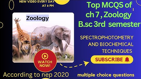 ch 7,3rd sem zoology b.sc || multiple choice questions ||spectrophotometry & biochemical techniques