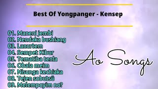 Ao Songs ~ Yongpanger Kensep | Maneni Jembi
