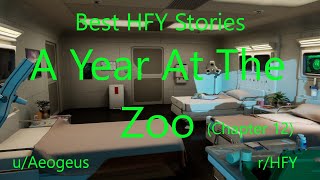 Best HFY Reddit Stories: A Year At The Zoo (Chapter 12)  (r/HFY)