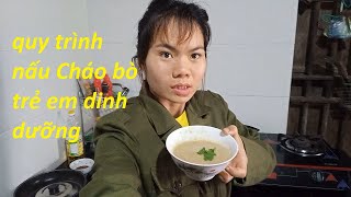 Quy trình nấu cháo bò dinh dưỡng cho trẻ em!