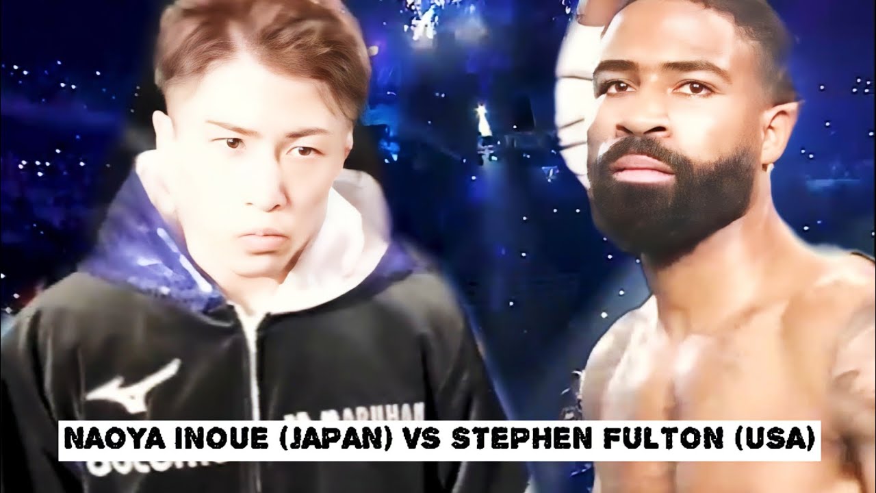Max Inoue INOUE ATTACK! NAOYA INOUE (JAPAN) VS STEPHEN FULTON (USA) SUPER ...