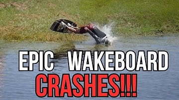 EPIC WAKEBOARDING FAILS: INSANE CRASHES AND WIPEOUTS!!!