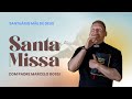 Santa Missa com Padre Marcelo Rossi - 08/02/2024