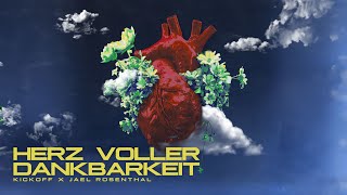 Herz voller Dankbarkeit - KickOff & Jael Rosenthal | Official Lyric Video