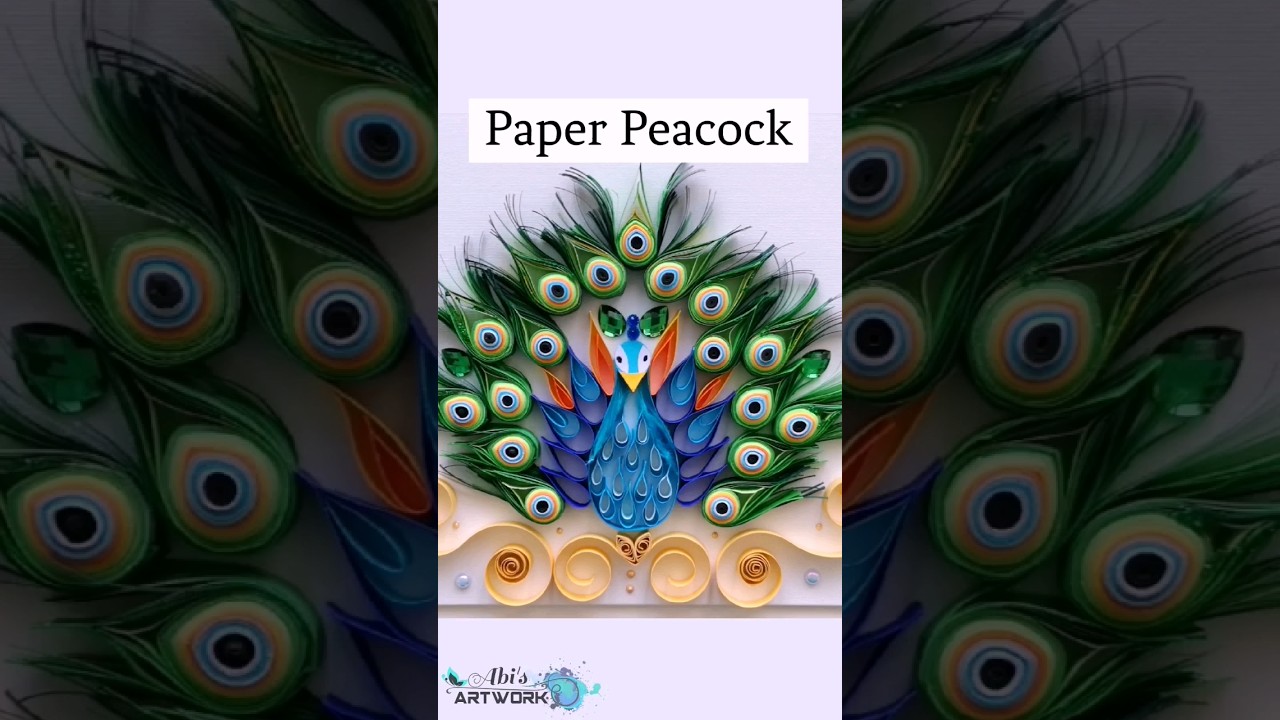 From Paper Strips to Quilling Artwork | Quilling Peacock