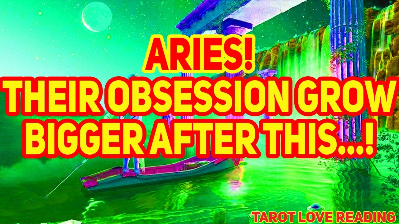 Aries Tarot LOVE Reading January 2022 Their Obsession Grow Bigger After This...!