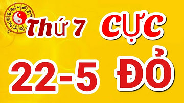 Tử Vi Ngày 22/5 Cả Làng Báo Tin, Con Giáp TRÚNG SỐ PHÁT TÀI, VẬN MAY CỰC ĐỎ, GIÀU TO