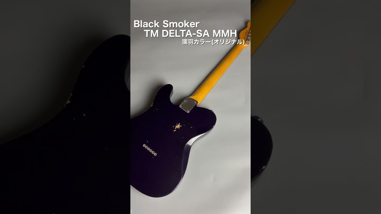 Black Smoker 【島村楽器オーダーモデル】TM DELTA-SA MMH 濡羽色