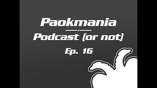 Paokmania Podcast Επεισόδιο 16: Τελική ευθεία για τον τίτλο!