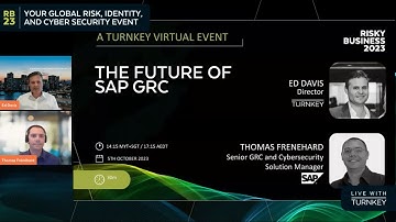 The Future of SAP GRC | Turnkey Consulting Virtual Event - Risky Business 23