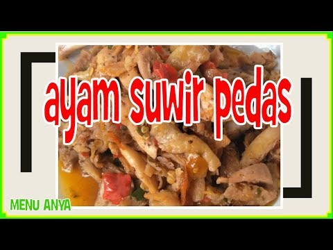 resep-masakan-ayam-suwir-pedas-|-masakan-sederhana-sehari---hari-|-resep-indonesia