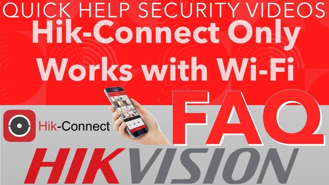 Hikvision FAQ Why Is The Hik Connect App Not Working When I Leave hikvision-faq-why-is-the-hik-connect-app-not-working-when-i-leave