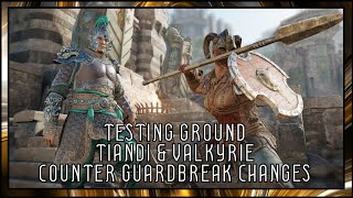 For Honor: Testing Ground Changes Tiandi & Valkyrie, Counter Guardbreak Changes REACTION!!! 9/15/22