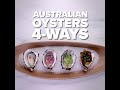 Great australian seafood x buzzfeed tasty  australian oysters 4ways
