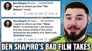 Why Ben Shapiro has so many TERRIBLE Movie Takes