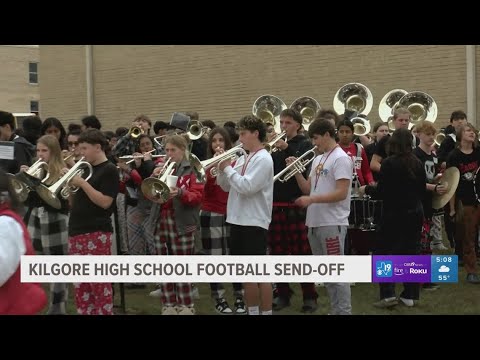 Kilgore High School holds send-off for football team