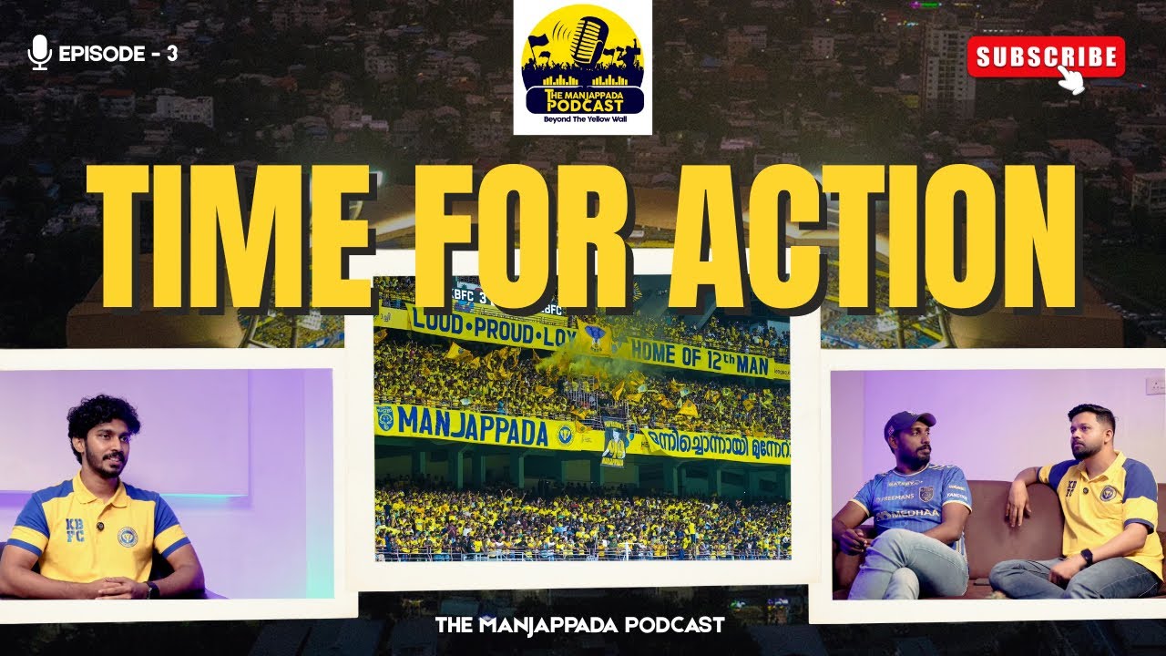 ഇന്ത്യൻ ഫുട്ബോളിന്റെ ദുരവസ്ഥ!! 🇮🇳⚽️ | ബ്ലാസ്റ്റേഴ്സ് കപ്പ് അടിച്ചാൽ !! 🤯🔥| Manjappada Podcast | E03