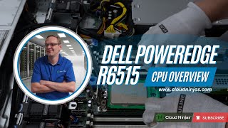 Dell PowerEdge R6515 Server CPUs | AMD EPYC Processor Options | SP3 Socket | CPU Install